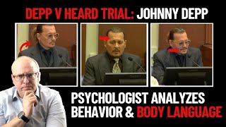 Depp Vs Heard:  Psychologist Analyzes Johnny Depp's Body Language on Trial