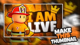 Stumble guys stream thumbnail tutorial | PS TOUCH | Stream Thumbnail | Thumbnail tutorial OSRXEITING