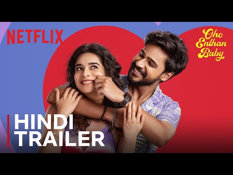 Oho Enthan Baby | Hindi Trailer | Rudra, Mithila Palkar, Vishnu Vishal | Netflix India