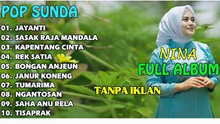 Nina Pop Sunda  Album Terbaru  Lagu Santai Viral Sepanjang Masa