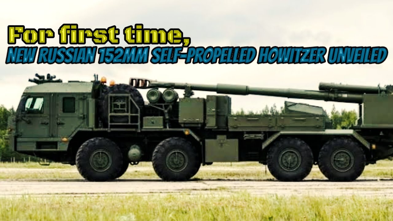 For first time, New Russian 152mm selfpropelled howitzer unveiled