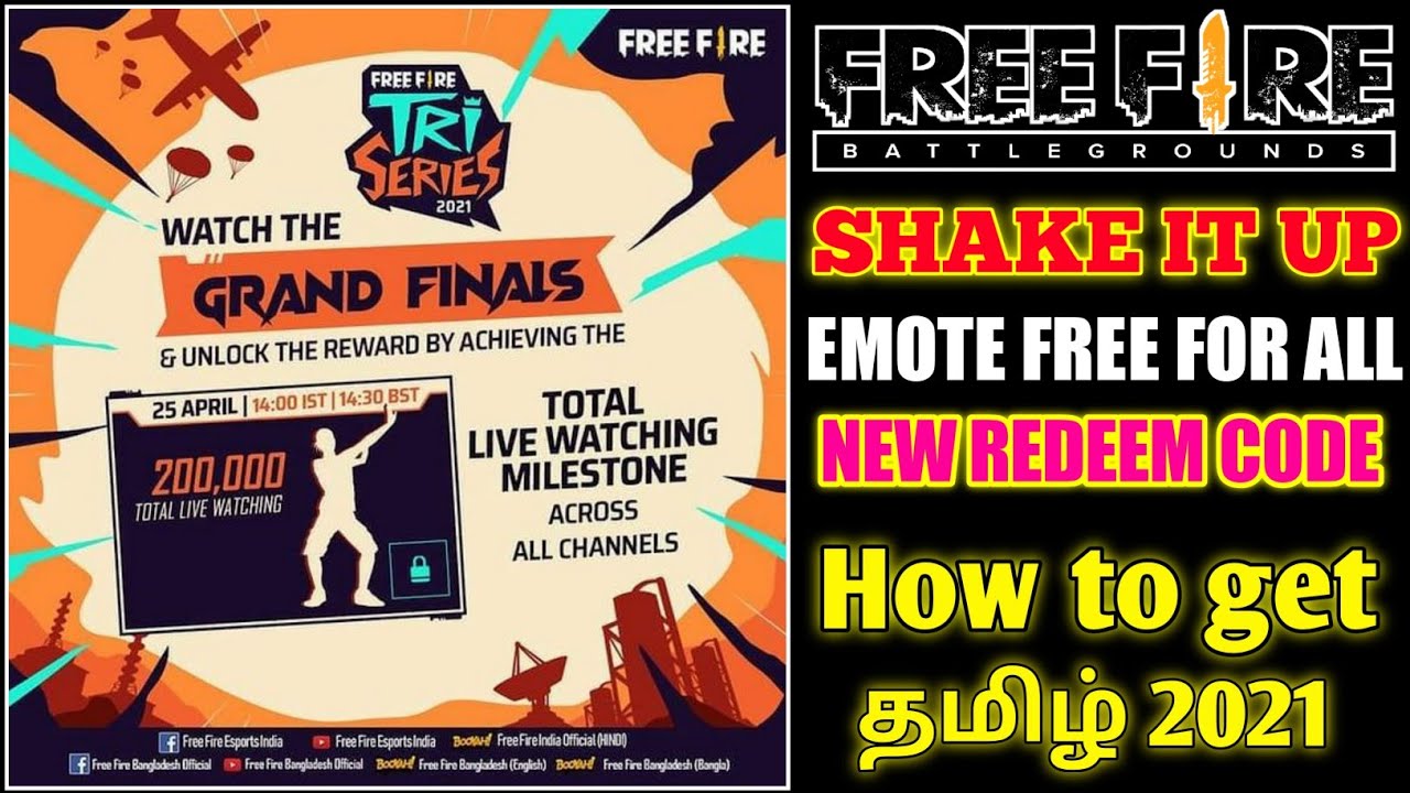Free Fire Tri Series 2021 Grand Final  Redeem Code in tamil | Shake It Up Emote Free For All 