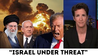 1 Min Ago:  Iran Issues Major Warning to Israel and the U.S | Rachel Maddow
