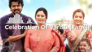 Celebration Of Varisu  (Tamil) - Varisu | Thalapathy Vijay , Thaman S | LOFI SONG | MR MUSIC