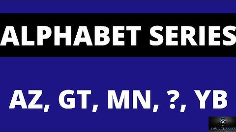 Alphabet series AZ, GT, MN, ?, YB