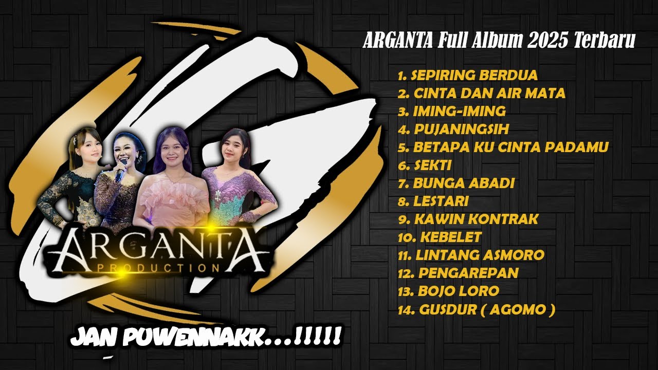 ARGANTA Terbaru Full Album 2025 - Betapa Kucinta Padamu - Sekti - Pengarepan - Gusdur