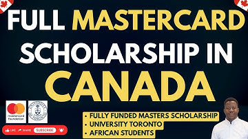 Study in Canada for FREE: No IELTS, No App Fee | Mastercard Foundation at Uni Toronto | Fully Funded