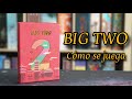 BIG TWO - Cómo se juega al juego básico y todas sus variantes