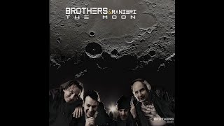 Video thumbnail of "Brothers & Ranieri - The Moon  (Remastered 2023 Official Video) (Italian Version)"