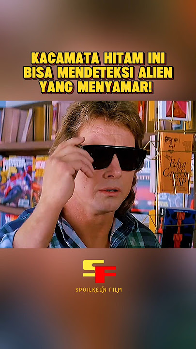 Kacamata anti alien #ceritafilm #potonganfilm