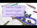 Potomac Beads August best Bead Box