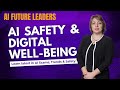 AI Safety &amp; Digital Well-Being: Privacy, Scams, Bias &amp; Online Protection