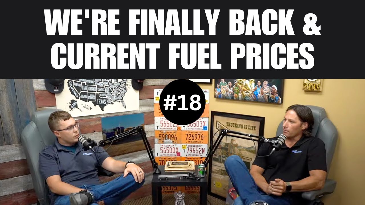 Podcast Ep18.5 | We're FINALLY Back & Current Fuel Prices