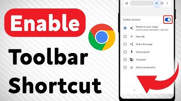How To Enable Toolbar Shortcut On Google Chrome (Updated)