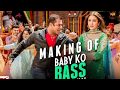 Making of baby ko base pasand hai, Salman Khan