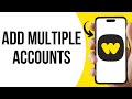 How To Add Multiple Accounts In Whatnot App ?