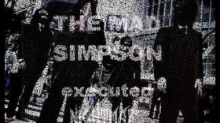 THE MAD SIMPSON - Executed Nightmare.wmv