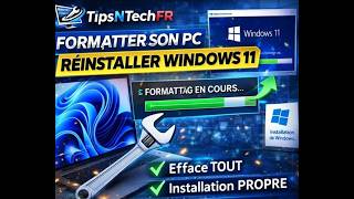 Formater Son Pc Réinstaller Windows 11 Proprement
