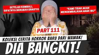 'DIA BANGKIT' - KHW PART 111