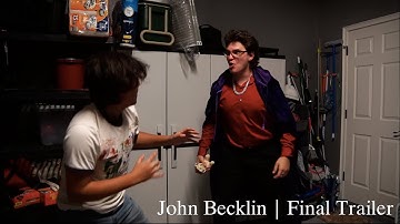 John Becklin | Final Trailer