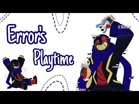 Error's Playtime || Undertale AU Comic Dub