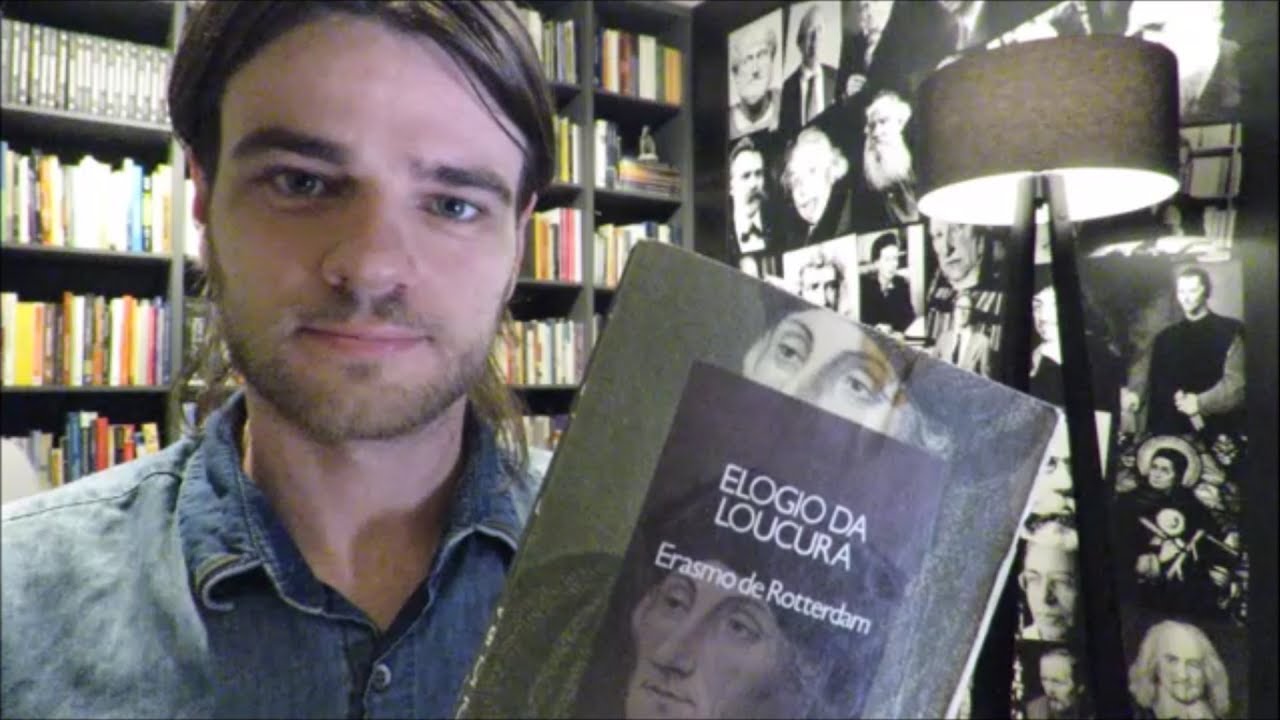 ELOGIO DA LOUCURA, DE ERASMO DE ROTTERDAM