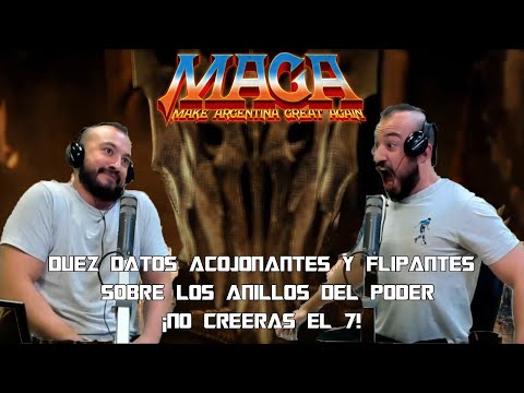DIEZ DATOS ACOJONANTES SOBRE LOS ANILLOS DE PODER | MAGA #28 con Tomás Rebord
