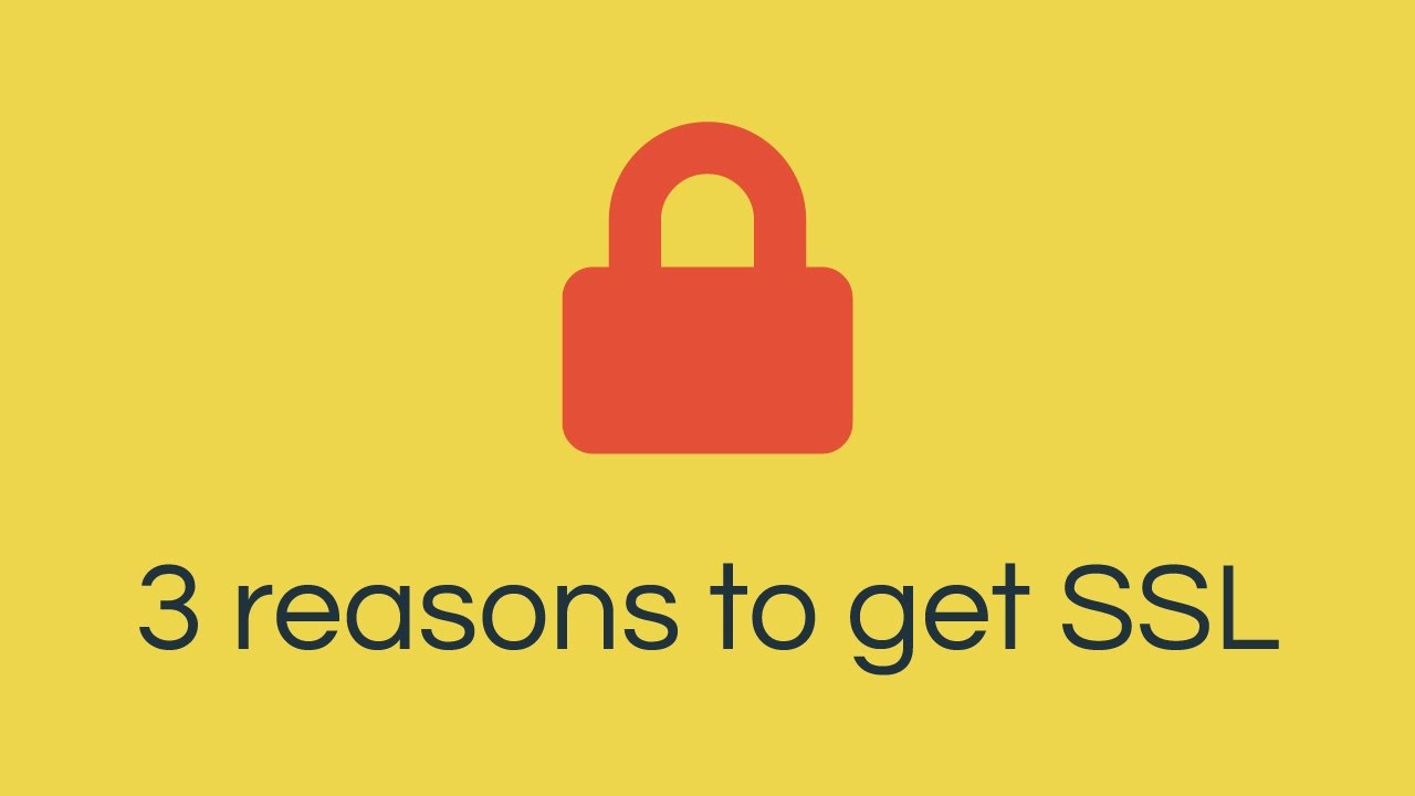 3 reasons to get HTTPS by installing SSL on your website - YouTube
