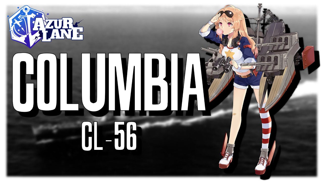 [Azur Lane] Shipgirls Profile: Columbia