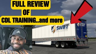 Swift Transportation CDL TRAINING and company review