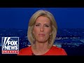 Laura Ingraham: This is insane