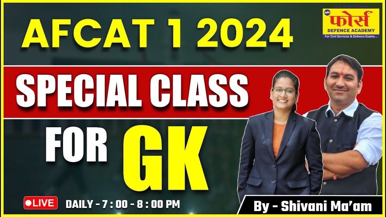 AFCAT SPECIAL CLASS FOR GK | STATIC GK CURRENT AFFAIRS | AFCAT 1 2024 ...