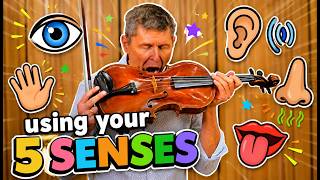 5 Senses in String Playing