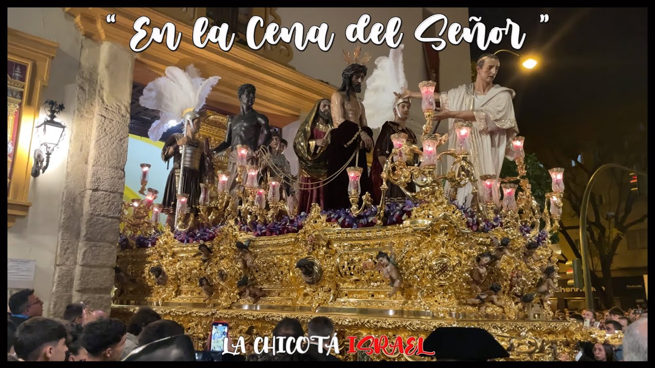 En la Cena del Señor | Entrada del Misterio San Benito 2023 | Hermandad San Benito