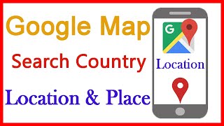 How to Search Location & Country On Google Map 2020 screenshot 5