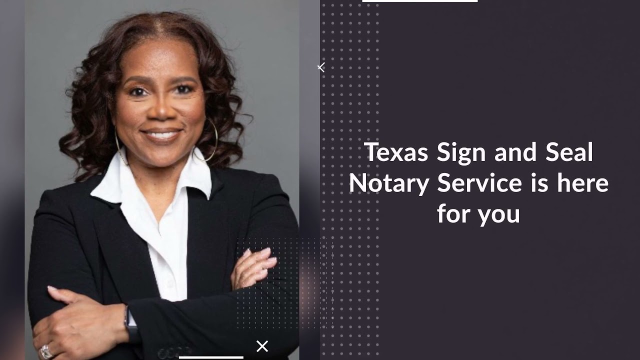 TEXAS SIGN AND SEALL NOTARY SERVICE