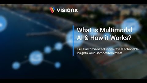 What is Multimodal AI & How it Works?