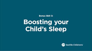 Behavior Basics Bonus Skill 3: Boosting Your Child’s Sleep