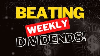BEATING the WEEKLY DIVIDEND ETFs with MY Portfolio! (And Your Help)