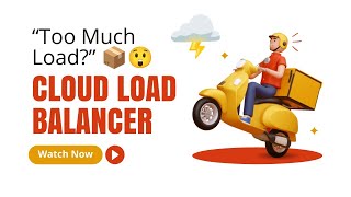 What is Cloud Load Balancer | How High Traffic Apps Never Crash | Google Cloud