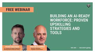 Webinar Building an AI-Ready Workforce: Proven Upskilling Strategies and Tools.