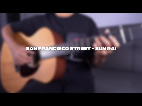 San Francisco Street (Fingerstyle Guitar) - Sun Rai