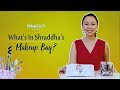 What's In Shraddha's Makeup Bag? - POPxo Beauty