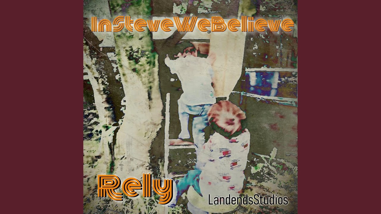 Watch Rely on YouTube Watch Rely on YouTube