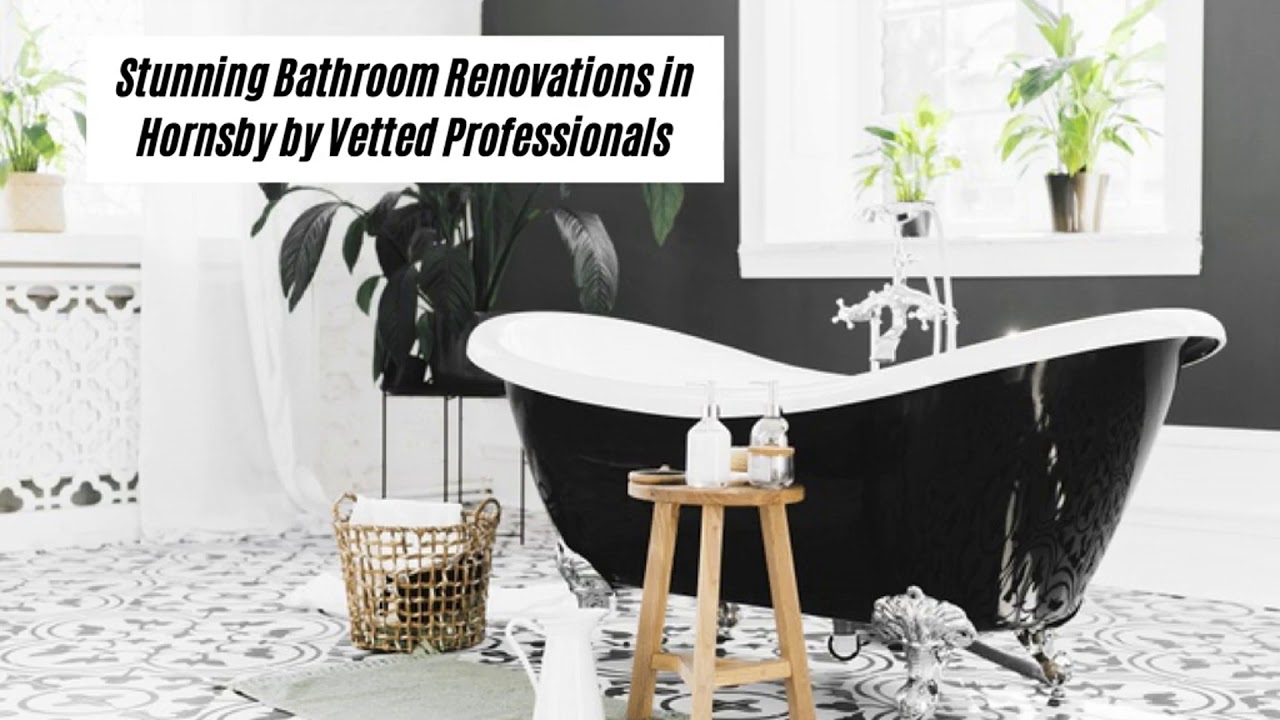 Incredible Bathroom Renovation Service in Hornsby & Rouse Hill by Professionals