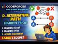 Codeforces D - Alternating Path | Bipartite Graph Trick | DFS Coloring | Educational CF Round 188