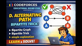 Codeforces D - Alternating Path | Bipartite Graph Trick | DFS Coloring | Educational CF Round 188