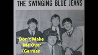 The Swinging Blue Jeans - Don't Make Me Over (German stereo version) - Remember Liverpool Beat 56 chords