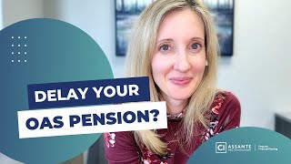 Surprising Benefits of Delaying OAS in 2023