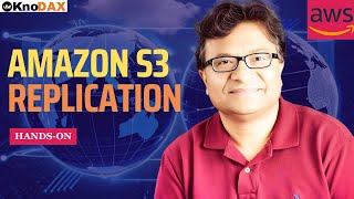 AWS/Amazon S3 Replication Tutorial | S3 Cross Region Replication (CRR) | How to Replicate S3 Objects